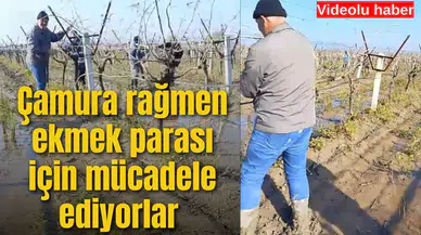 Çamura rağmen ekmek parası için mücadele ediyorlar