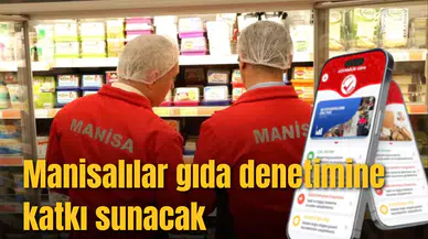 Manisalılar gıda denetimine katkı sunacak