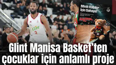 Glint Manisa Basket’ten çocuklar için anlamlı proje