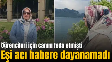 Ayla öğretmenin acısına eşi dayanamadı