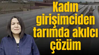 Bağlarda dolu ve güneşe karşı tül kalkan dönemi