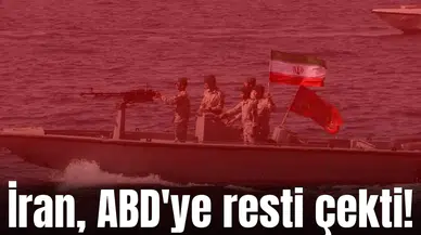 İran, ABD'ye resti çekti!