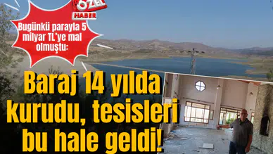 Bugünkü parayla 5 milyar TL’ye mal olmuştu:  Baraj 14 yılda kurudu, tesisleri bu hale geldi!