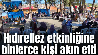 Hıdırellez etkinliğine binlerce kişi akın etti