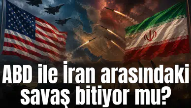 ABD ile İran arasındaki savaş bitiyor mu?