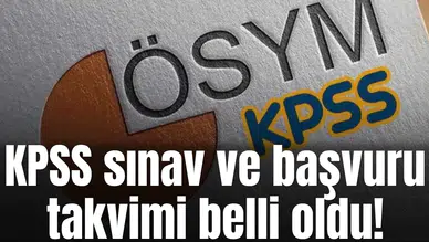 KPSS sınav ve başvuru takvimi belli oldu!
