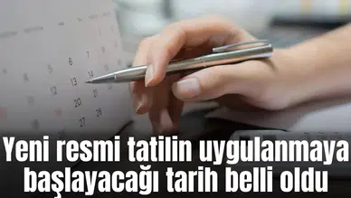 Yeni resmi tatil kapıda