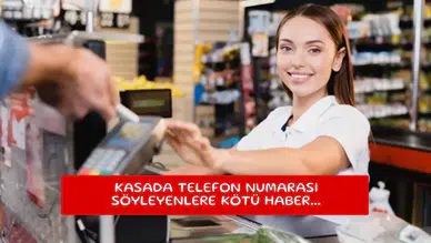 Kasada telefon numarası söyleyenlere kötü haber...