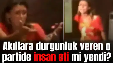 Akıllara durgunluk veren o partide insan eti mi yediler?