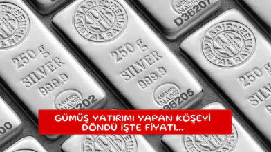 Gümüş yatırımı yapan köşeyi döndü işte fiyatı...
