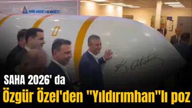 SAHA 2026' da Özgür Özel'den "Yıldırımhan"lı poz