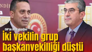 CHP'de ihraç depremi: İki vekilin grup başkanvekilliği düştü