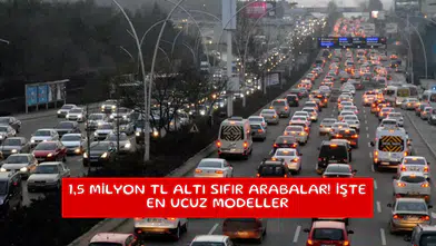 1,5 milyon TL altı sıfır arabalar! İşte en ucuz modeller