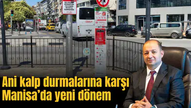 Ani kalp durmalarına karşı Manisa’da yeni dönem