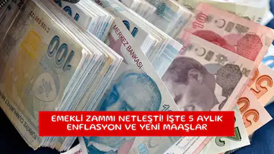 Emekli zammı netleşti! İşte 5 aylık enflasyon ve yeni maaşlar