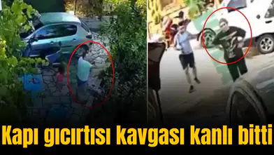 Kapı gıcırtısı kavgası kanlı bitti