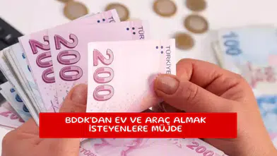 BDDK'dan ev ve araç almak isteyenlere müjde