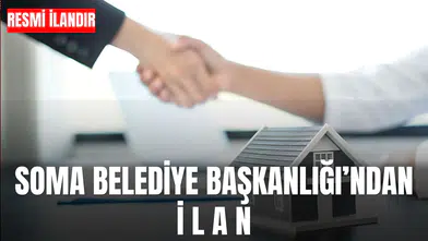 SOMA BELEDİYE BAŞKANLIĞI’NDAN İ  L  A  N