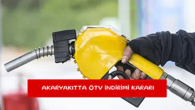 Akaryakıtta ÖTV indirimi kararı