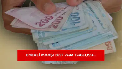 Emekli maaşı 2027 zam tablosu...
