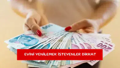 Evini yenilemek isteyenler dikkat