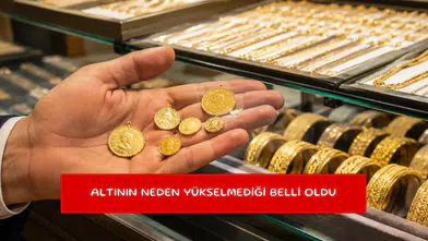 Altının neden yükselmediği belli oldu