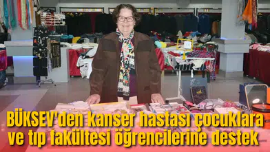 BÜKSEV'den kanser hastası çocuklara ve tıp fakültesi öğrencilerine destek
