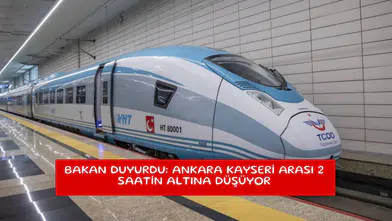 Bakan duyurdu: Ankara Kayseri arası 2 saatin altına düşüyor