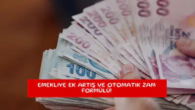 Emekliye ek artış ve otomatik zam formülü!