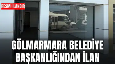 İLAN  GÖLMARMARA BELEDİYE BAŞKANLIĞINDAN