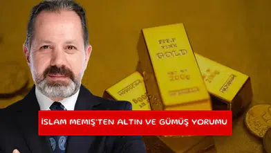 İslam Memiş’ten altın ve gümüş yorumu