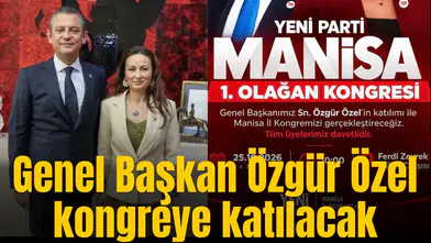 Genel Başkan Özgür Özel kongreye katılacak
