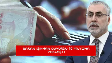 Bakan Işıkhan duyurdu 70 milyona yaklaştı