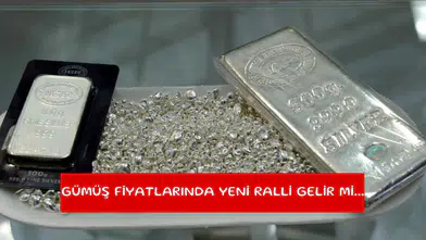 Gümüş fiyatlarında yeni ralli gelir mi...