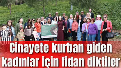 Şehzadeler Belediyesi hayatını kaybeden kadınların anısına fidan dikti