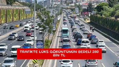 Trafikte lüks görüntünün bedeli 280 bin TL