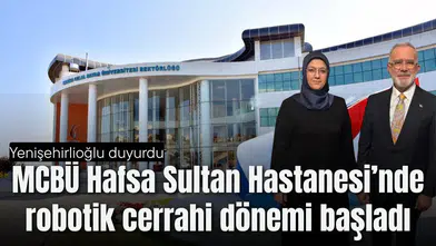 Yenişehirlioğlu’ndan Manisa’ya Sağlıkta Büyük Kazanım: Robotik Cerrahi Hizmete Girdi