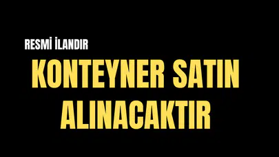 KONTEYNER SATIN ALINACAKTIR