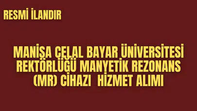 MANYETIK REZONANS (MR) CIHAZI HIZMET ALIMI (30000 ÇEKİM - 12 AY)