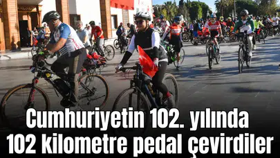 Cumhuriyetin 102. yılında 102 kilo metre pedal çevirdiler