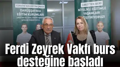 Ferdi Zeyrek Vakfı burs desteğine başladı
