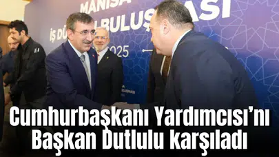 Cumhurbaşkanı Yardımcısı’nı Başkan Dutlulu karşıladı