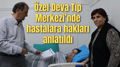 Özel Deva Tıp Merkezi’nde hastalara hakları anlatıldı