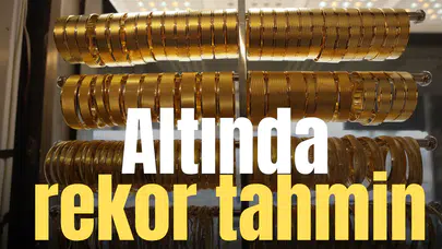Altında rekor tahmin