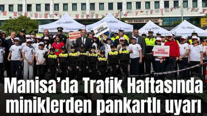 Manisa’da Trafik Haftasında miniklerden pankartlı uyarı