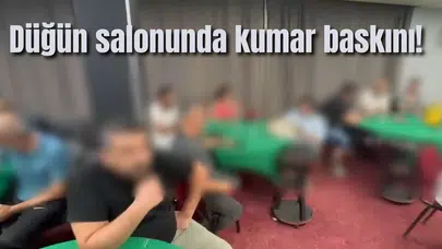 Düğün salonunda kumar baskını!
