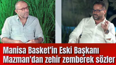 Manisa Basket'in Eski Başkanı Mazman'dan zehir zemberek sözler