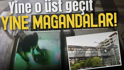 Yine o üst geçit yine magandalar!