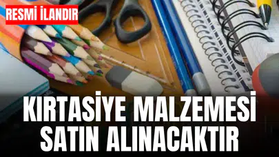 KIRTASİYE MALZEMESİ SATIN ALINACAKTIR