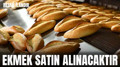 EKMEK SATIN ALINACAKTIR